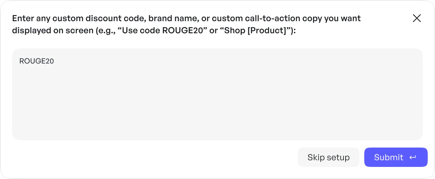 A text box for a discount code or call-to-action copy.