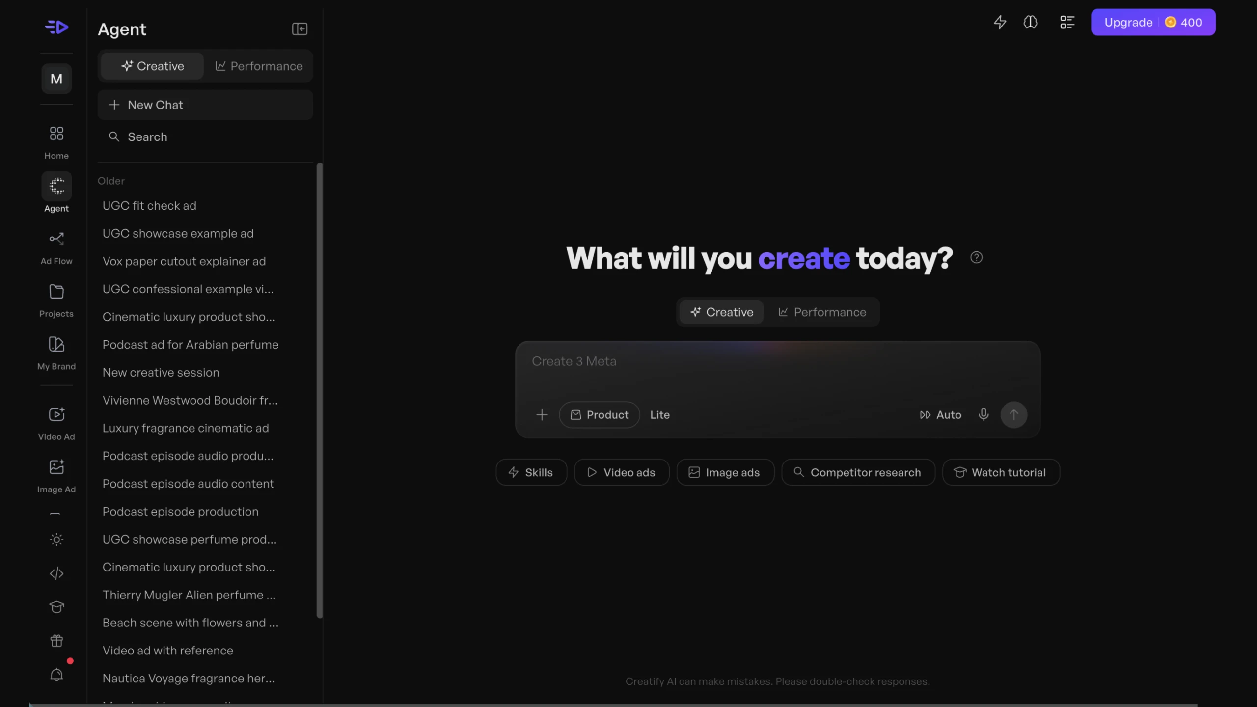 The original Agent homepage: a chat history sidebar, a “What will you create today?” heading, a Creative / Performance toggle, an empty prompt box and a row of shortcut chips.